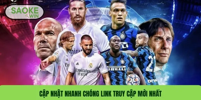 Cập nhật nhanh chóng link truy cập mới nhất